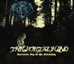 The Foetal Mind : Depressive Way of the Melancholy